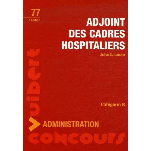 Adjoint Des Cadres Hospitaliers - Catégorie B | Rakuten