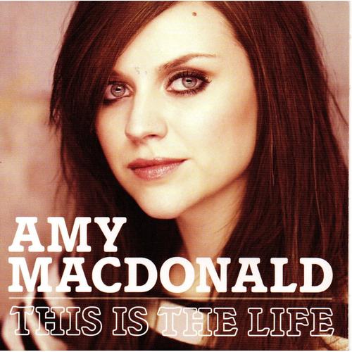 This is the life amy macdonald о чем песня