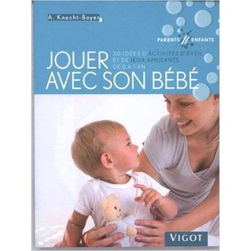 jouer pour bébé 1 ans