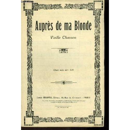 Aupres De Ma Blonde Vieille Chanson