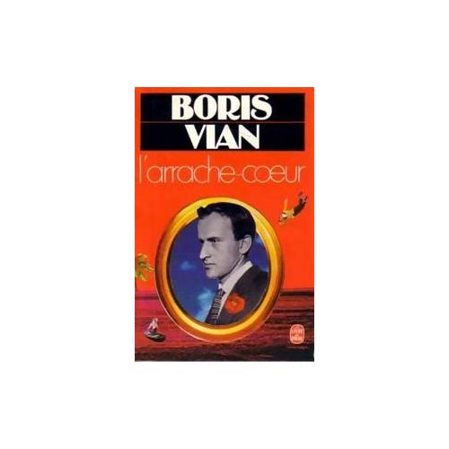 BORIS VIAN L'ARRACHECOEUR Littérature Rakuten BORIS VIAN L'ARRACHECOEUR Littérature Rakuten