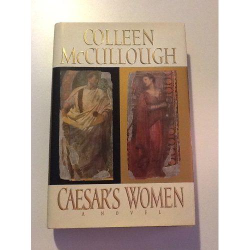 Caesar by Colleen McCullough Caesar by Colleen McCullough