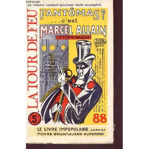 Cahier 8788 Decembre 1965 / Fantomas ? C'est Marcel Allain / Ce