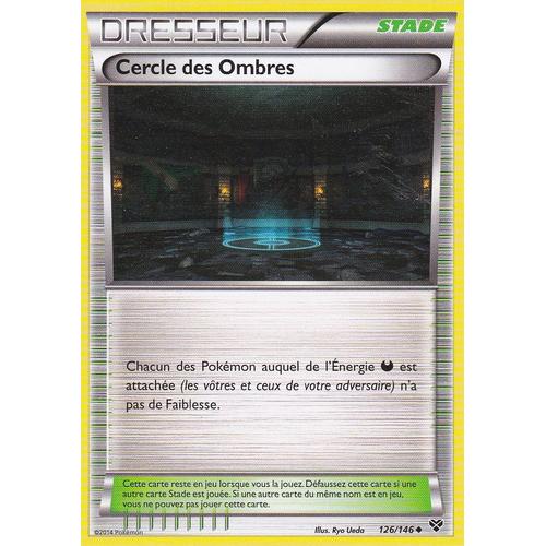 XY Française Cercle des Ombres 126//146 Carte Pokemon Neuve