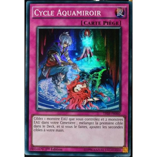 Super Rare Carte Yu-Gi-Oh 1ere Edition THSF-FR060 Cycle Aquamiroir