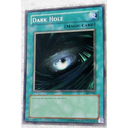 Carte YuGiOh Trou Noir (Dark Hole) VO SDP026 Rakuten