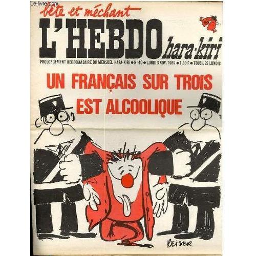 HaraKiri Hebdo Bête et Mechant N°40 un Francais Sur