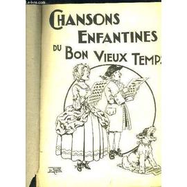Chansons Enfantines Du Bon Vieux Temps. | Rakuten