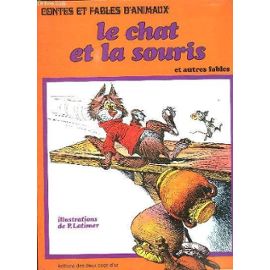 Contes Et Fables D Animaux Le Chat Et La Souris Et Autres Fables Rakuten