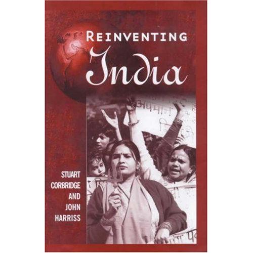 Reinventing India: Liberalization, Hindu Nationalism and Popular Democracy