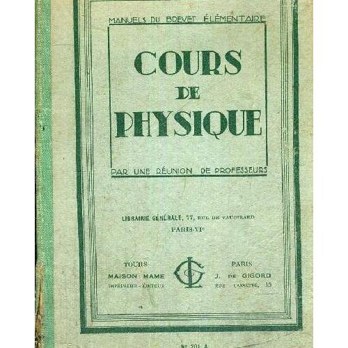 Cours De Physique Manuels De Brevet Elementaire Les 3 Annees Reunies - 