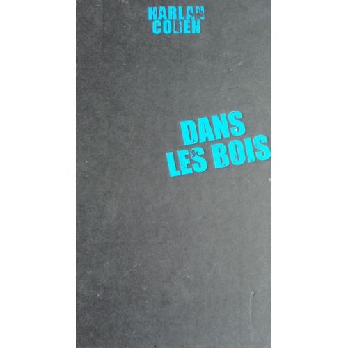 Dans Les Bois - Harlan Coben Dans Les Bois - Littérature | Rakuten