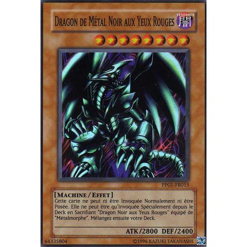 Yu-Gi-Oh Dragon De Métal Noir Aux Yeux Rouges PP01-FR015