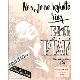 Edith PIAF : Non, Je ne regrette rien - Piano et Paroles ...