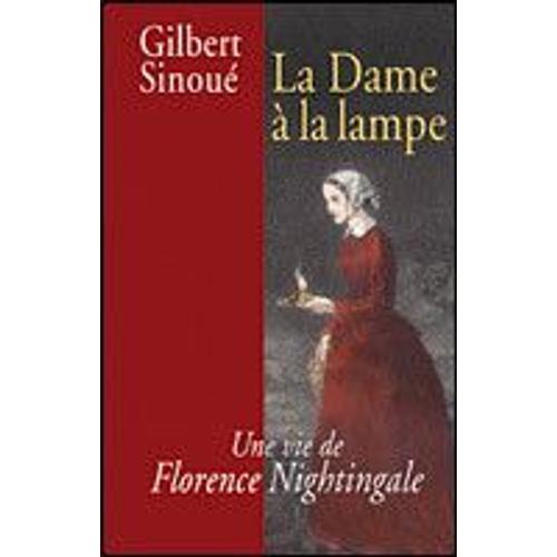La dame à la lampe, une vie de florence nightingale Rakuten