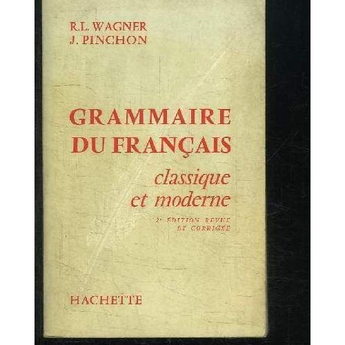 Grammaire Du Français Classique Et Moderne - 