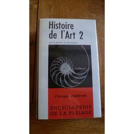 Histoire de l'art, tome II - L'Europe médiévale