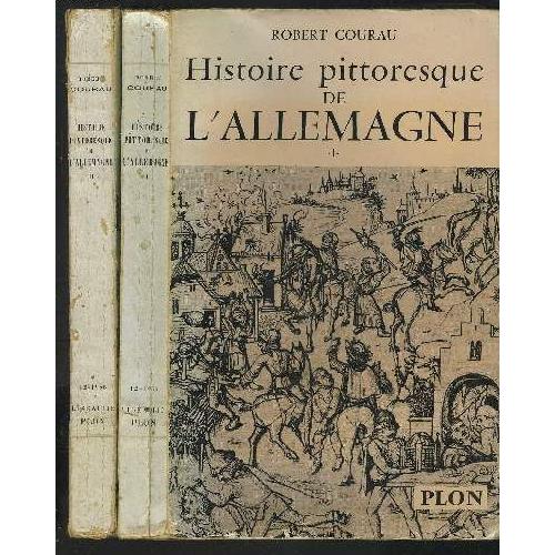 Histoire Pittoresque De Lallemagne Tome 1 Tome 2 - 