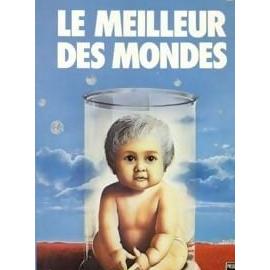 Le Père Éternel nous prévient par la bouche du Père Michel, des événements qui sont à nos portes ! Huxley-aldous-le-meilleur-des-mondes-le-meilleur-des-mondes-livre-851835930_ML