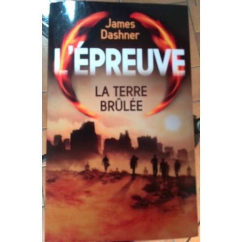 L'épreuve la terre brûlée Enfant, jeunesse Rakuten L'épreuve la terre brûlée Enfant, jeunesse Rakuten