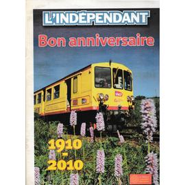 L Independant Bon Anniversaire Au Train Jaune 1910 10 1 Rakuten