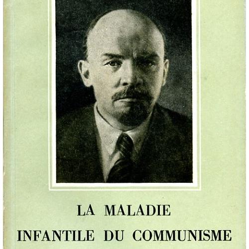 Sur la liberté d'expresson. - Page 3 La-maladie-infantile-du-communisme-le-gauchisme-de-lenine-1058004057_L