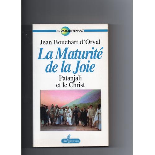 Pantanjali la maturite de la joie