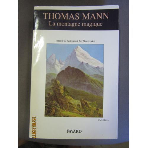 La Montagne Magique Traduit Par Maurice Betz