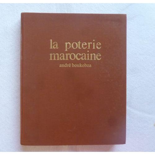 La Poterie Marocaine Poteries Et Céramiques Marocaines - 