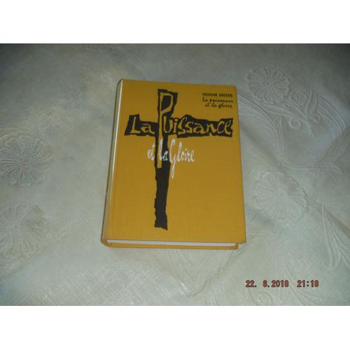 LA PUISSANCE ET LA GLOIRE Graham
