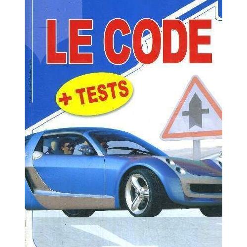 Le Code De La Route Livre De Formation + Tests Rakuten Le Code De La Route Livre De Formation + Tests Rakuten