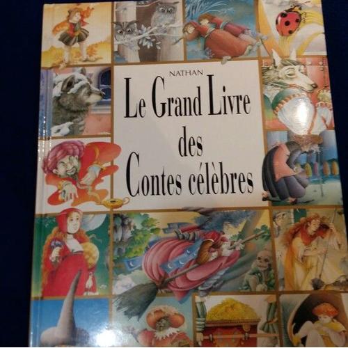 Le Grand Livre Des Contes Célèbres - Enfant, Jeunesse | Rakuten