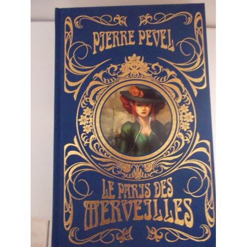 LE PARIS DES MERVEILLES Tome 1 Les Enchantements D'Ambremer Suivi De ...