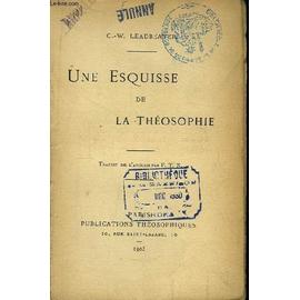 Une Esquisse De La Théosophie - 