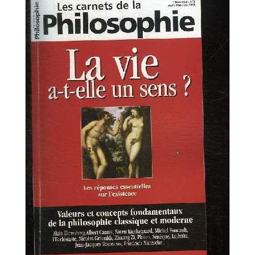 Les De La Philosophie N° 3 Avril, Mai, Juin 2008. La Vie A T Elle Un Sens, Les Reponses