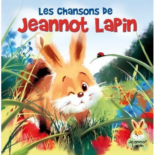 Les chansons de Jeannot Lapin Rakuten