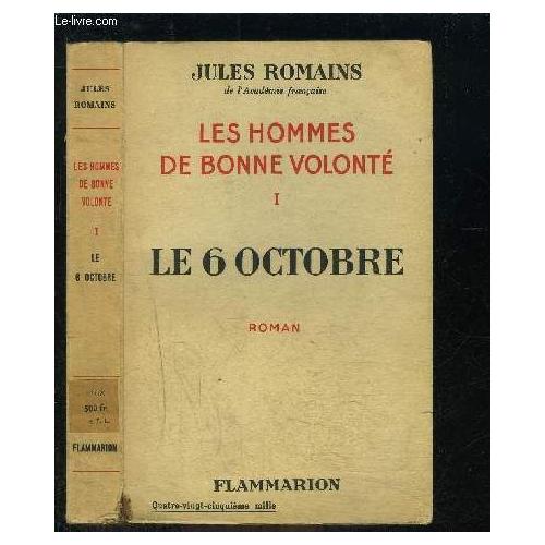 Jules Romains Les Hommes De Bonne Volonte Les Hommes De Bonne Volonte- Tome 1- Vendu Seul- Le 6 Octobre | Rakuten