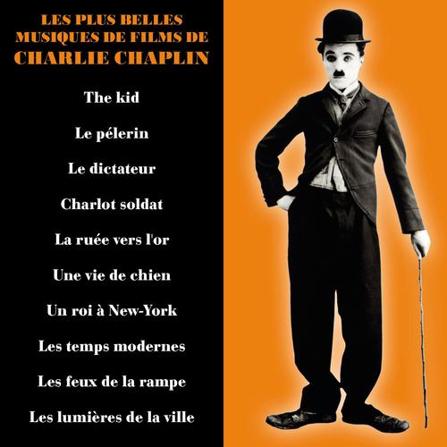 Les plus belles musiques de films de Charlie Chaplin Rakuten