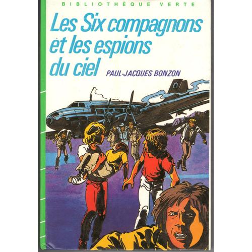 Les Six Compagnons Et Les Espions Du Ciel - 