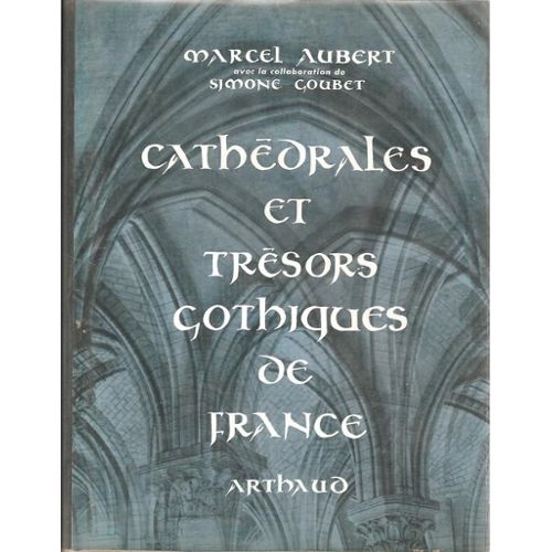 Livre Sur Les Cathedrales De France Cathédrales et trésors gothiques de france | Rakuten