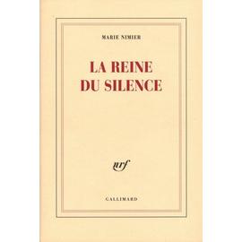 La Reine Du Silence