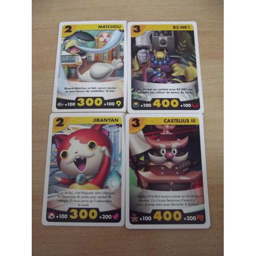 Matchou (niveau 2) + jibanyan (niveau 2) + B3 NK1 (niveau 3) + castelius III (niveau 3) (yo kai