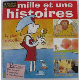 Mille Et Une Histoires N 7 Avril 2000 Les Géants Le Géant Chatouilleuxulysse Et - 
