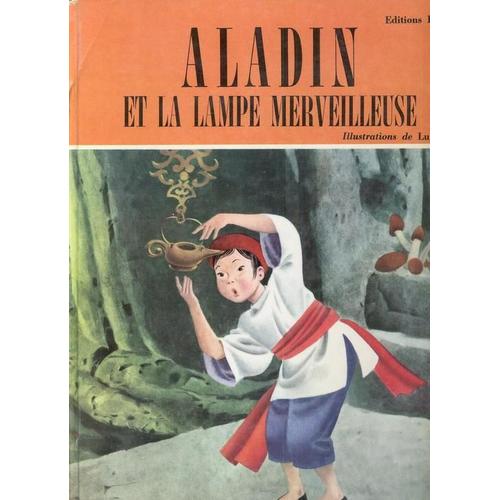 Aladin et la lampe merveilleuse Enfant, jeunesse Rakuten Aladin et la lampe merveilleuse Enfant, jeunesse Rakuten