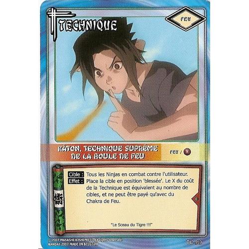 Naruto jcc card game fr TE212 kâton , technique suprême de boule de feu Rakuten
