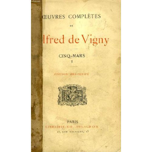 Oeuvres Completes De Alfred De Vigny Cinq Mars Tome I Rakuten