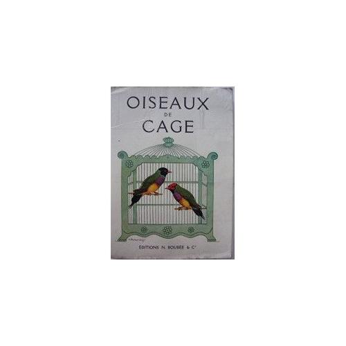 Oiseaux De Cage Préface De J Berlioz Aquarelles Et Dessins Par L Delapchier