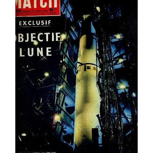 Paris Match N 489 23 Aout 1958 Exclusif Objectif Lune