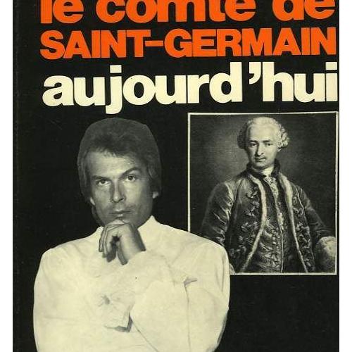 Le comte de SaintGermain aujourd'hui Rakuten Le comte de SaintGermain aujourd'hui Rakuten