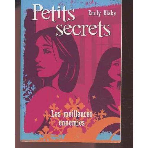 2 petits secrets les meilleures ennemies